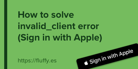 How to solve invalid_client error in Sign in with Apple